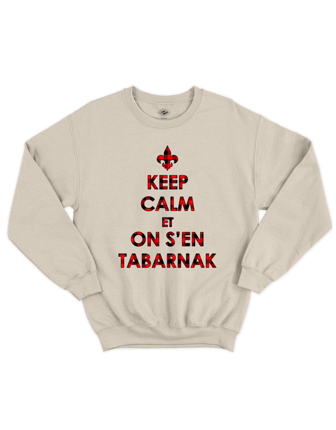 Chandail Coton Ouaté Keep Calm Et On S'en Tabarnak Version Carreauté
