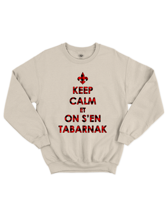 Chandail Coton Ouaté Keep Calm Et On S'en Tabarnak Version Carreauté