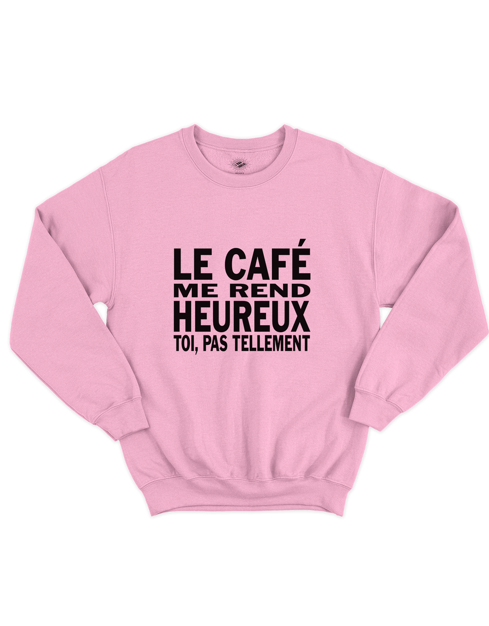 Crewneck Le Café Me Rend Heureux