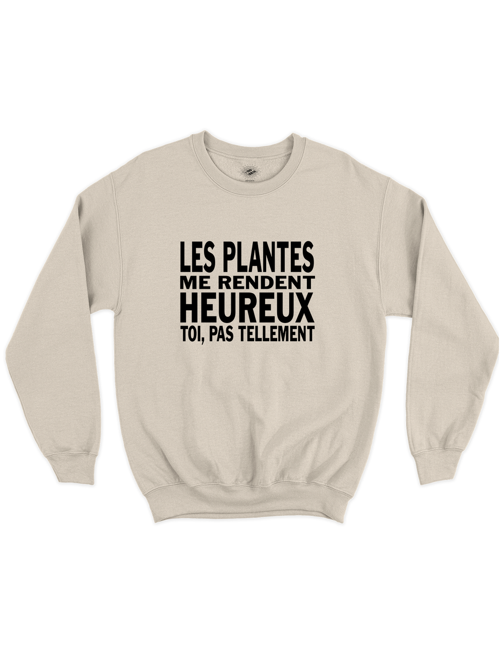 Crewneck Les Plantes Me Rendent Heureux