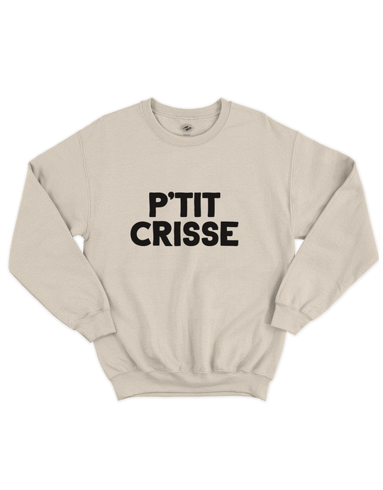 Crewneck P'tit Crisse