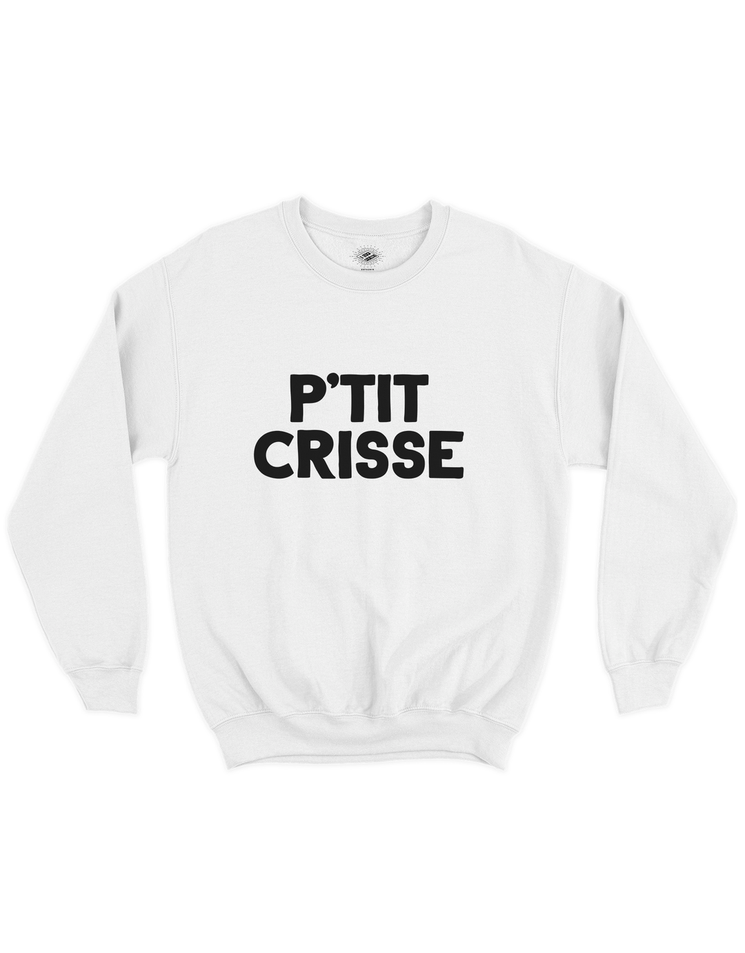 Crewneck P'tit Crisse