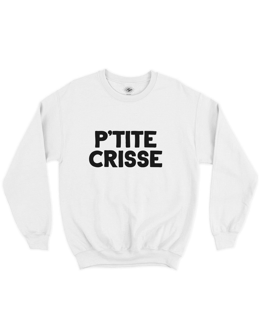 Crewneck P'tite Crisse