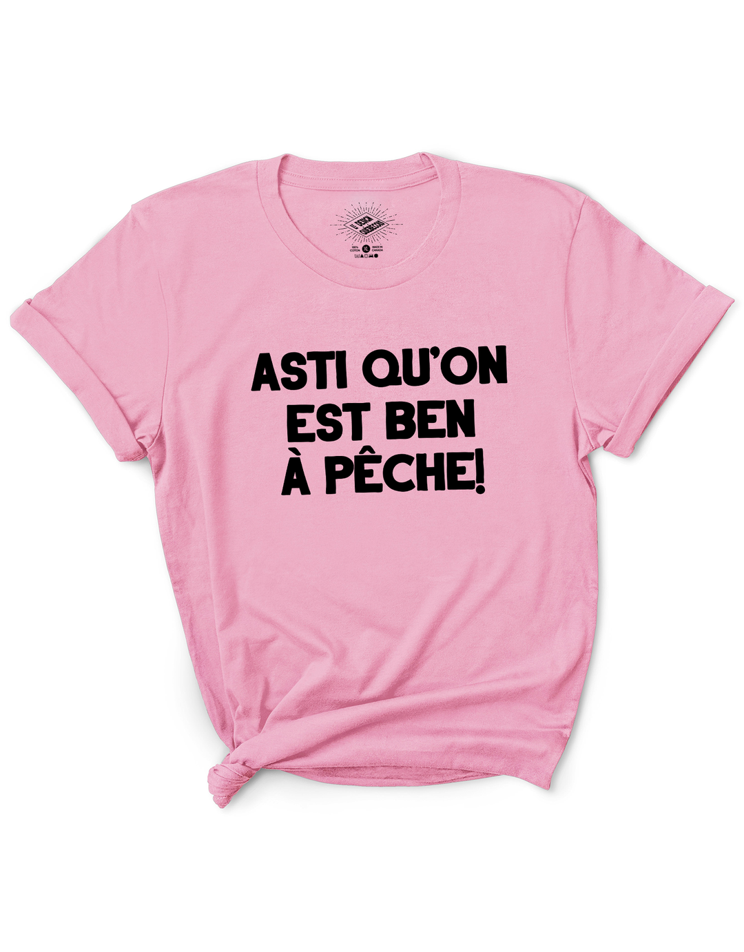 T-Shirt Asti Qu'on Est Ben À Pêche