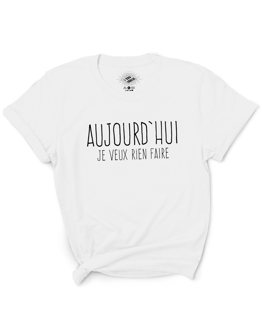 T-Shirt Aujourd'hui Je Veux Rien Faire