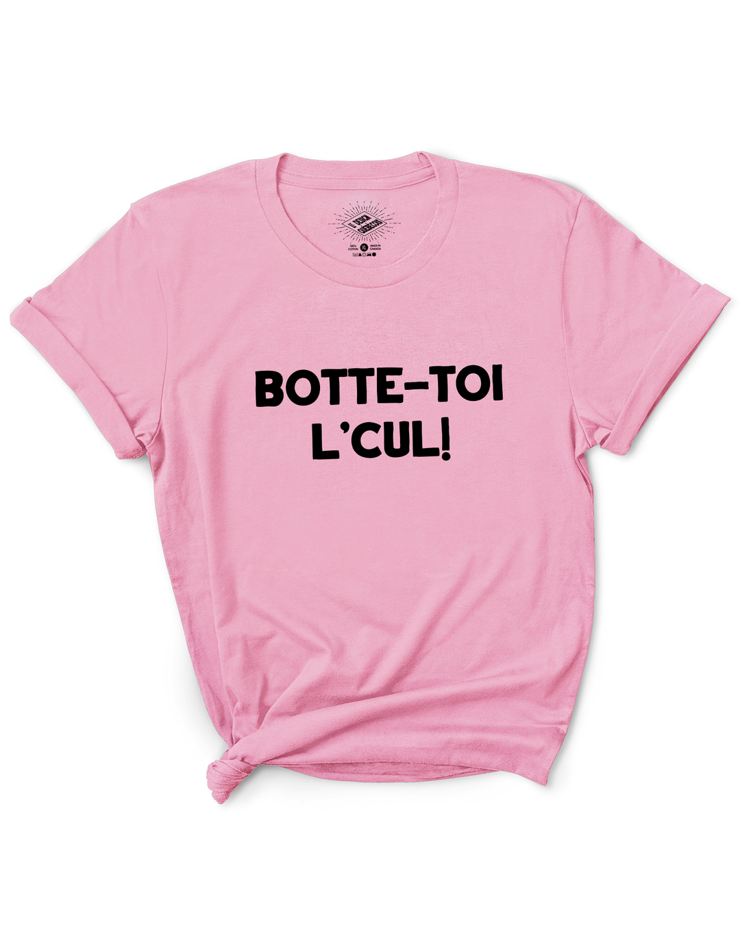 T-Shirt Botte-Toi L'Cul