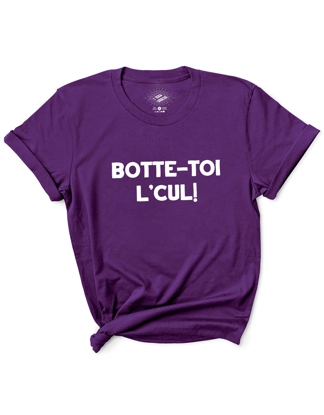 T-Shirt Botte-Toi L'Cul