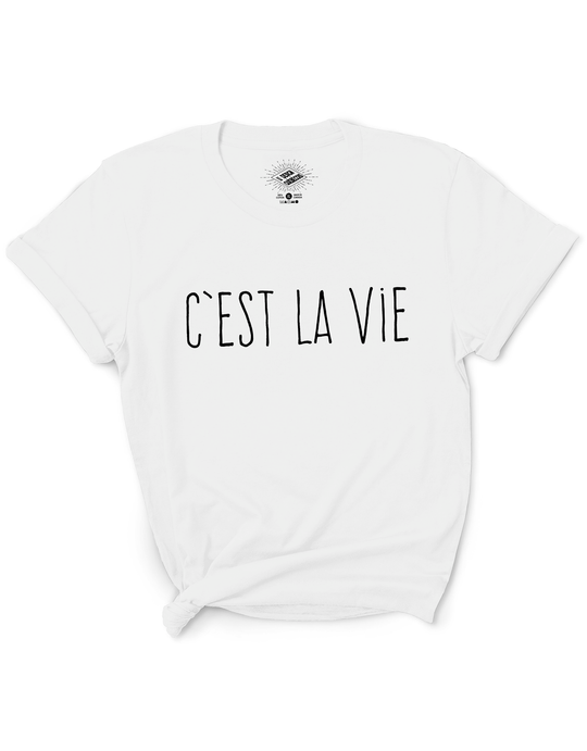 T-Shirt C'est La Vie