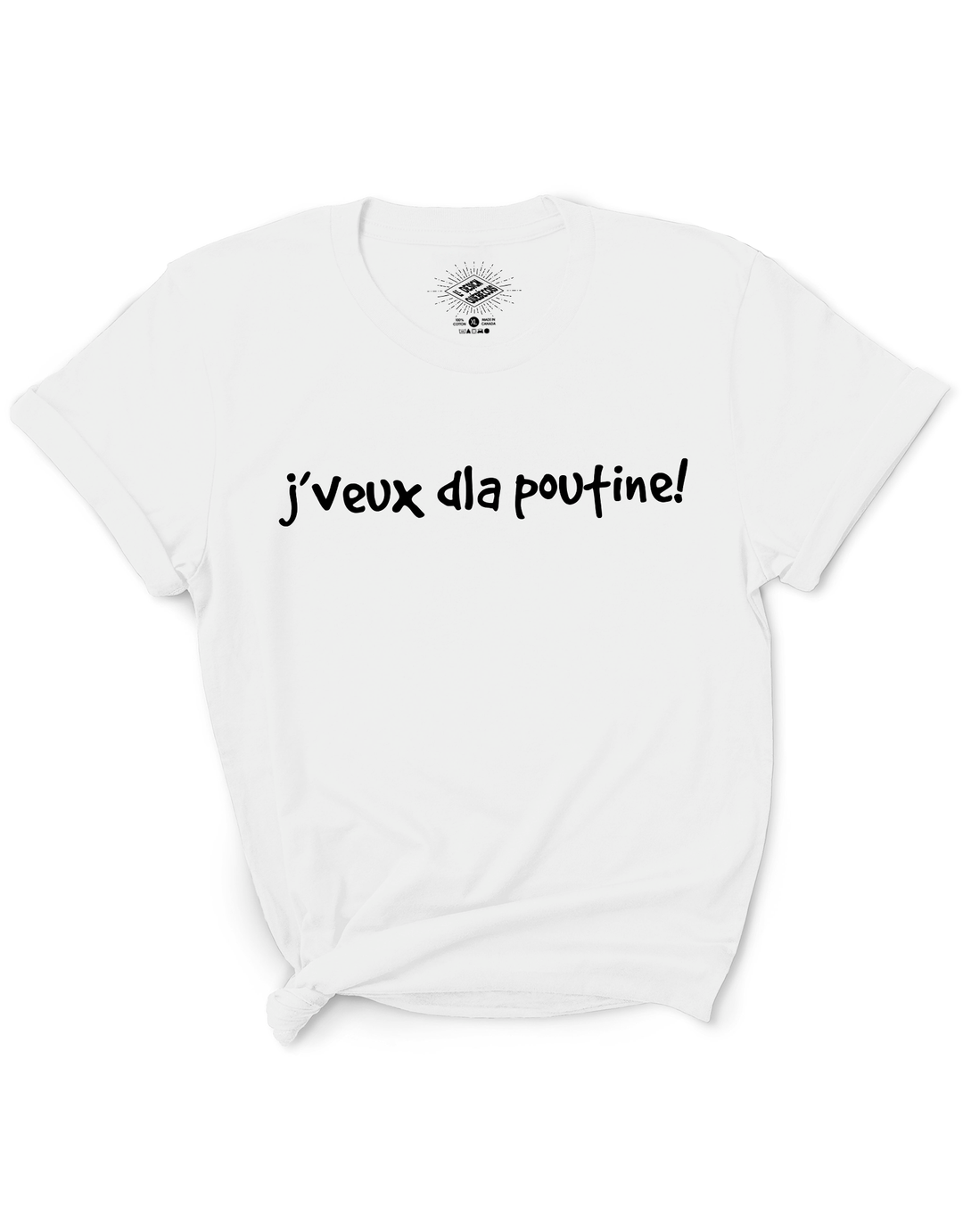 T-Shirt J'veux d'la poutine