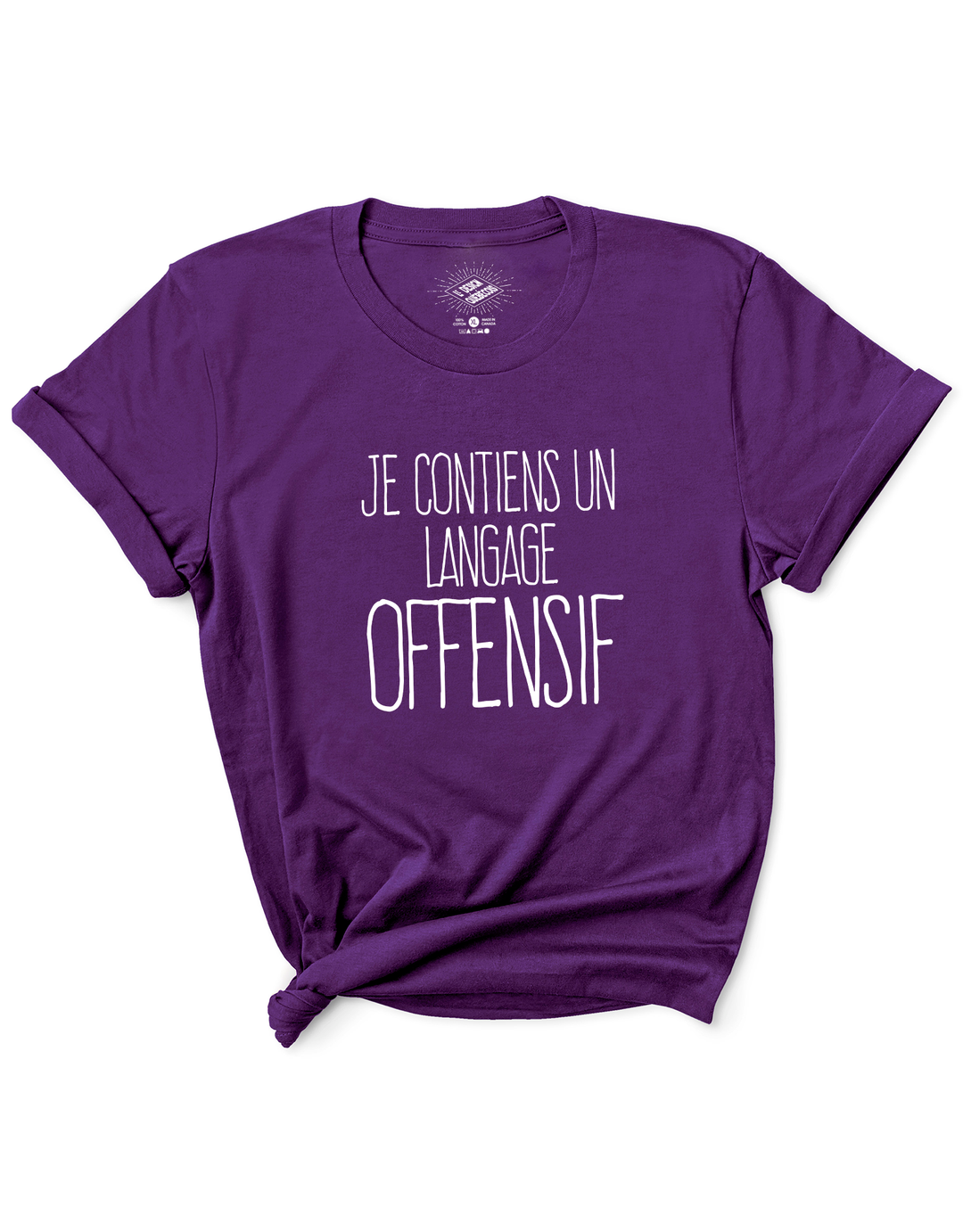 T-Shirt Je Contiens Un Langage Offensif