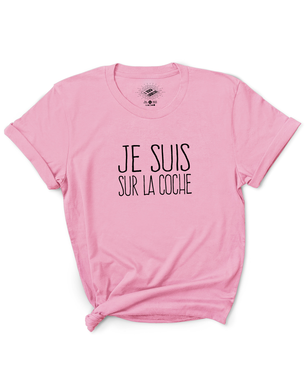 T-Shirt Je Suis Sur La Coche