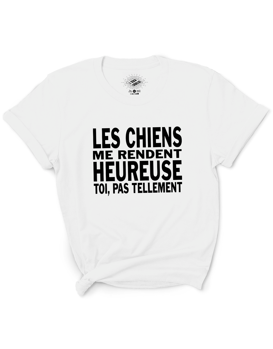 T-Shirt Les Chiens Me Rendent Heureuse