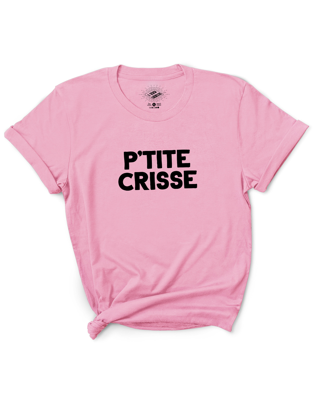 T-Shirt P'tite Crisse