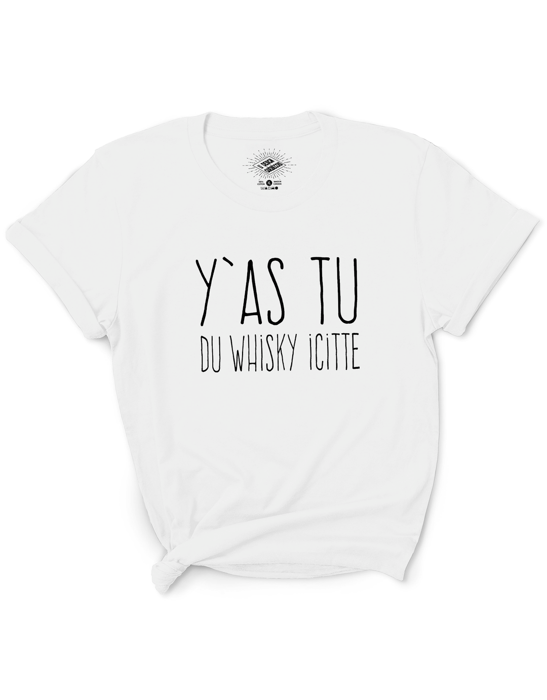 T-Shirt Y'as Tu Du Whisky Icitte