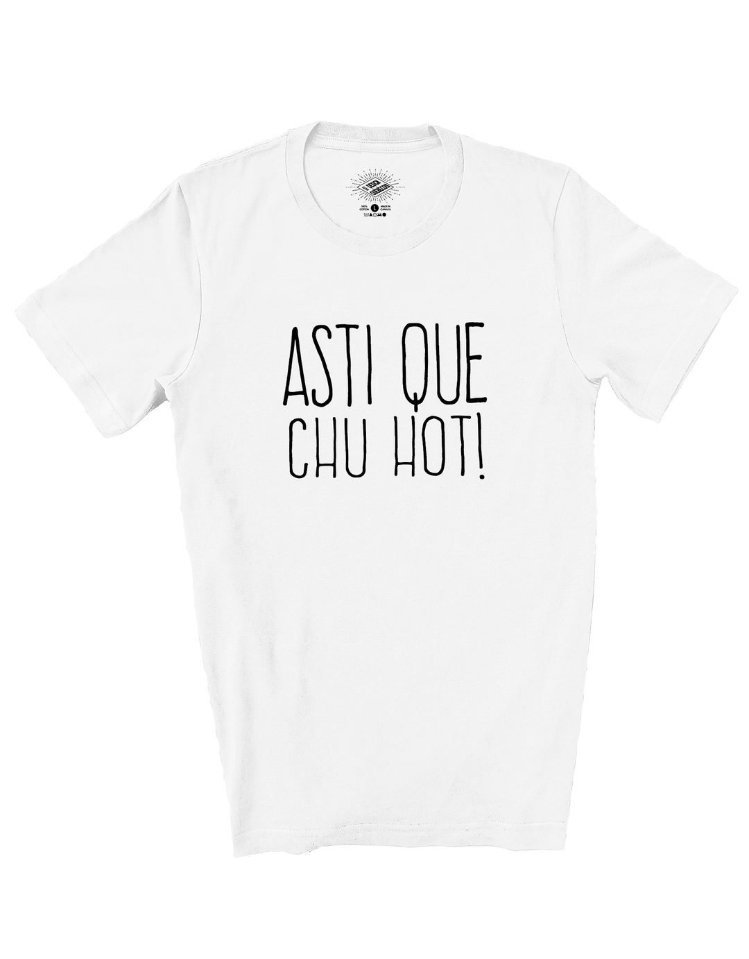 T-Shirt Asti Que Chu Hot