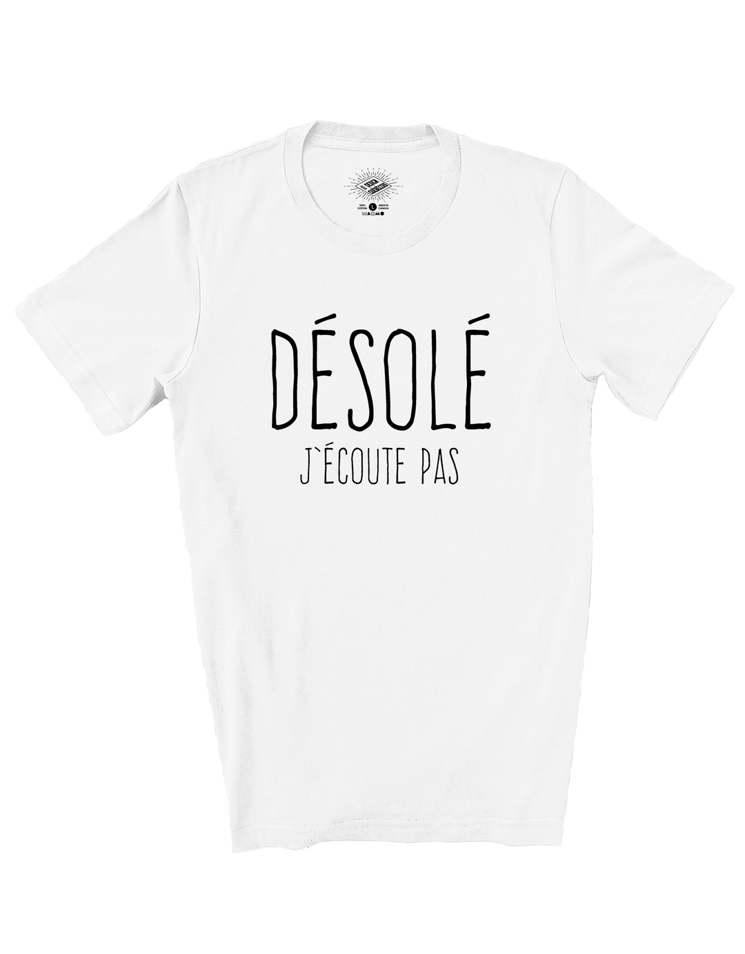 T-Shirt Désolé J'écoute Pas