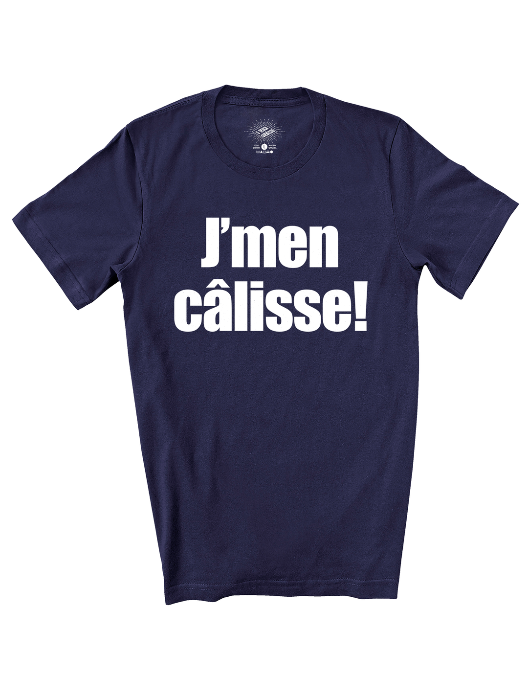 T-Shirt J'men Câlisse