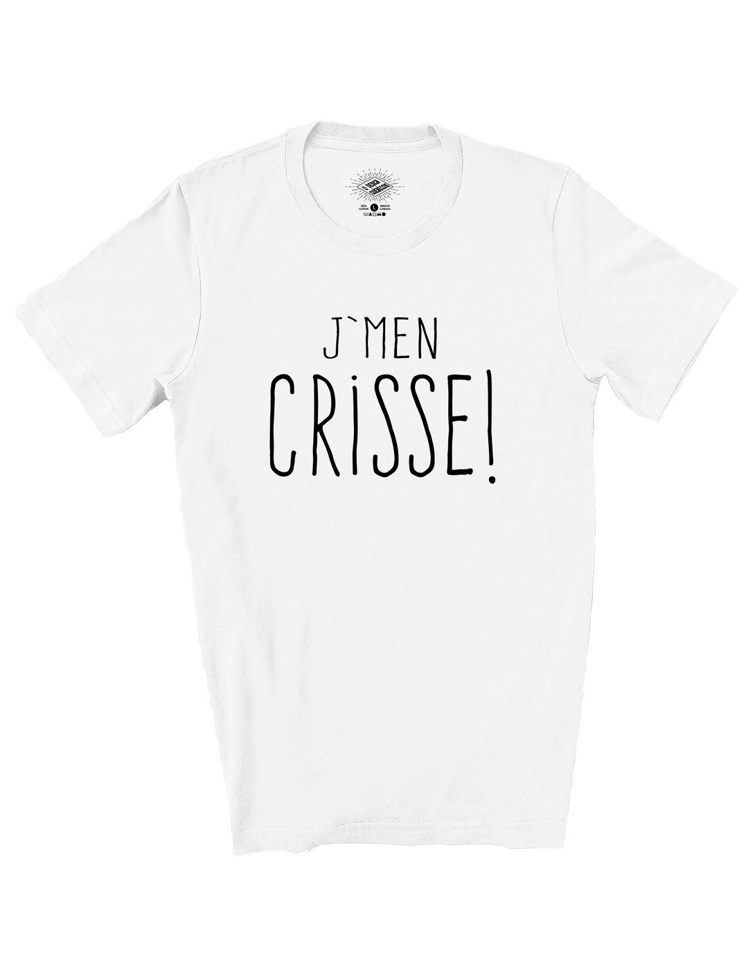 T-Shirt J'men Crisse!