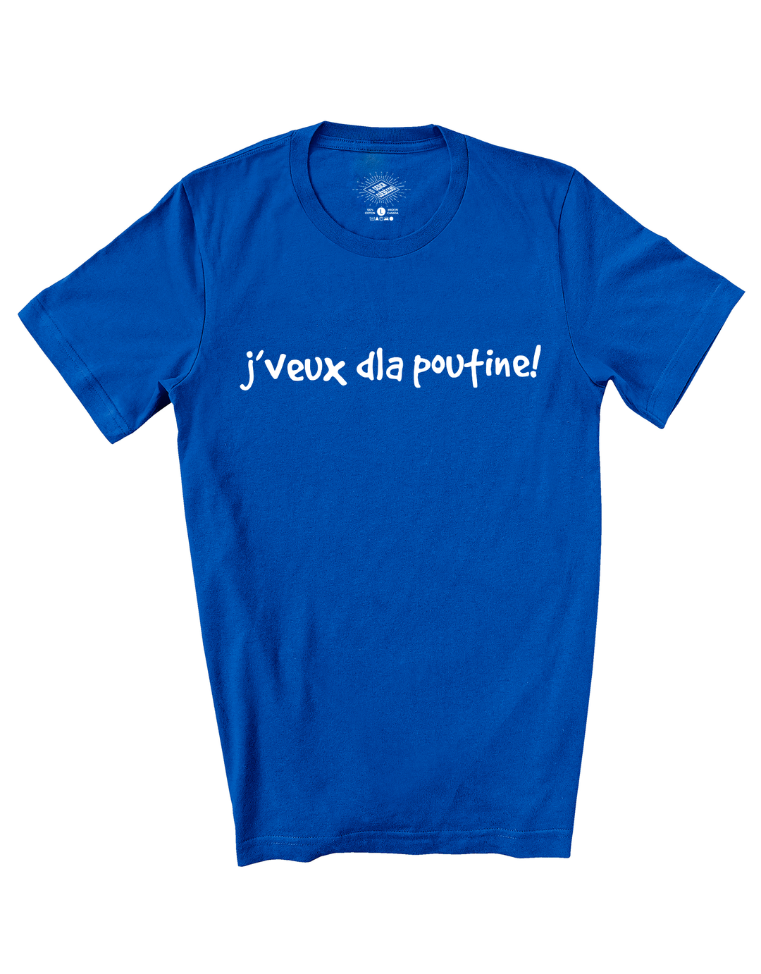 T-Shirt J'veux d'la poutine