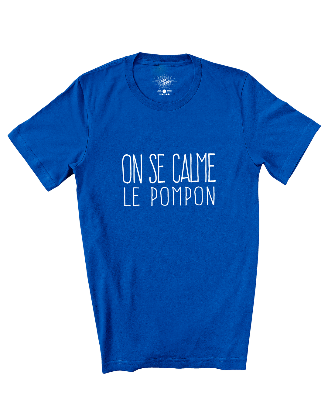 T-Shirt On Se Calme Le Pompon
