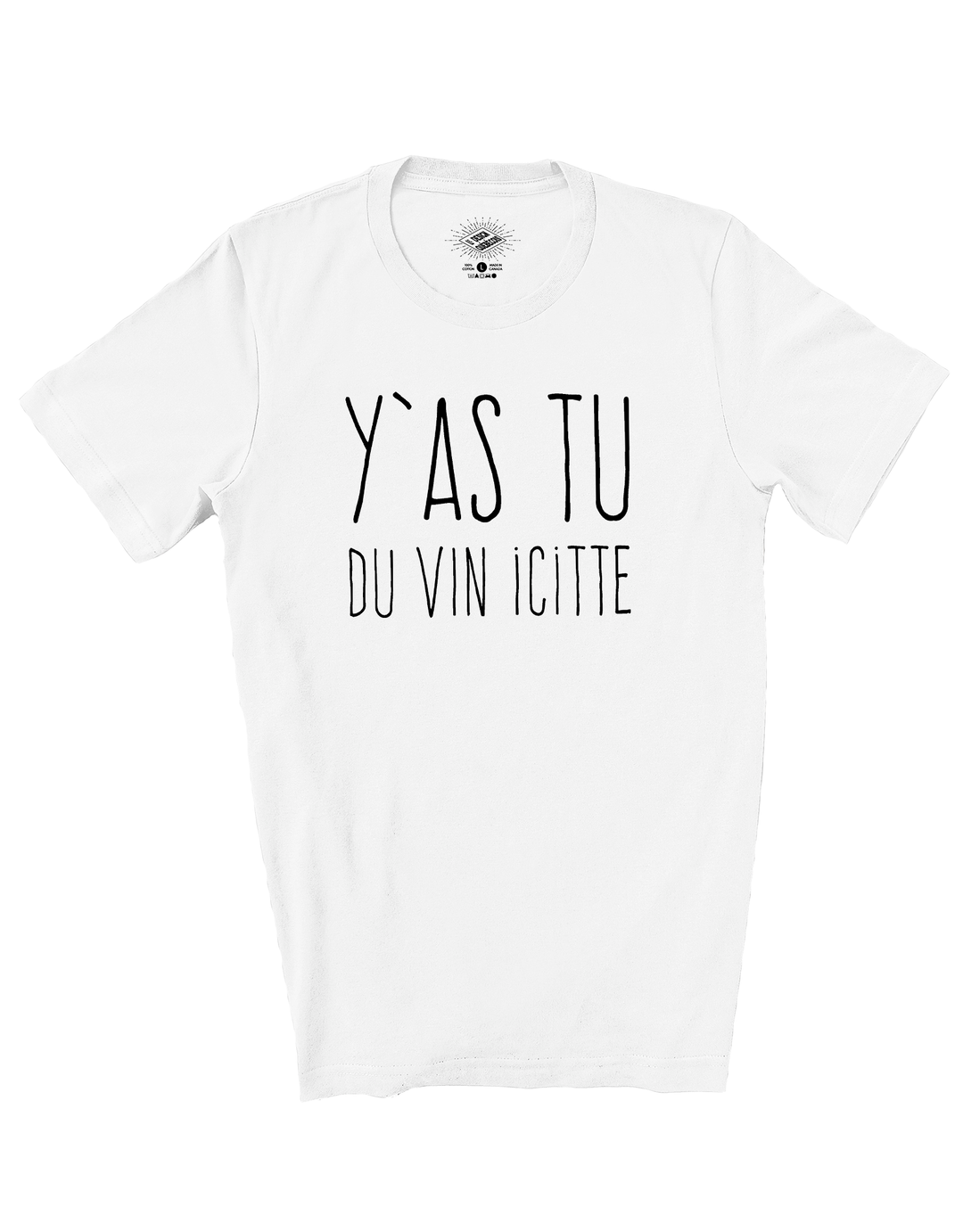 T-Shirt Y'as Tu Du Vin Icitte