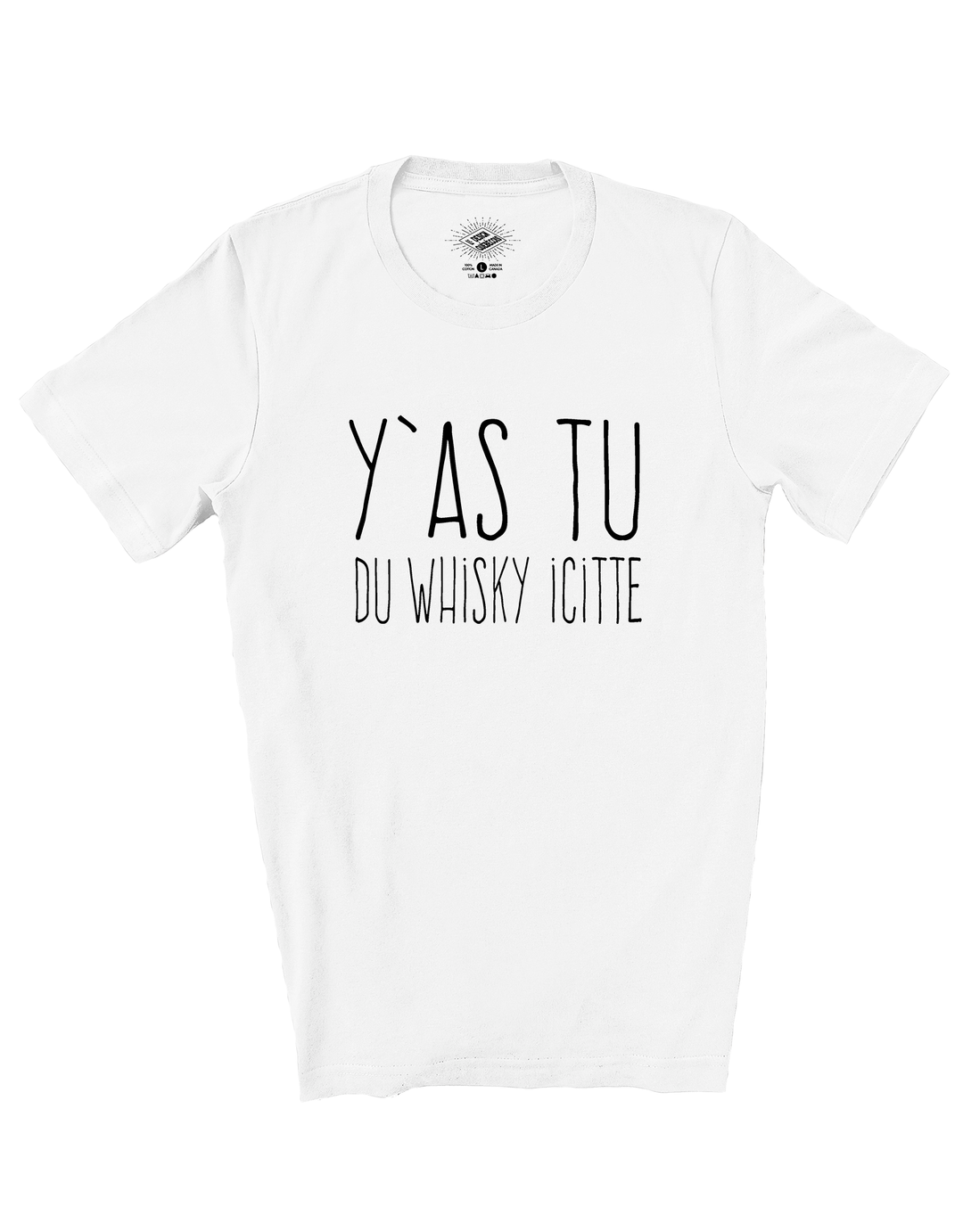 T-Shirt Y'as Tu Du Whisky Icitte