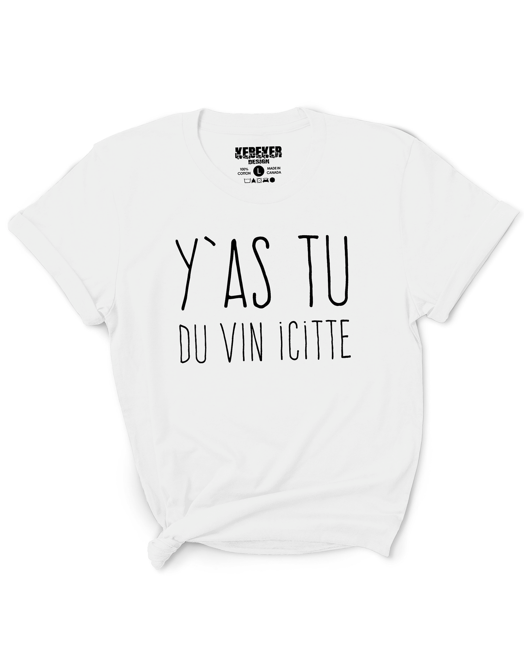 T-Shirt Y'as Tu Du Vin Icitte